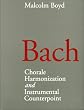Bach: Chorale Harmonization and Instrumental Counterpoint