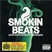 Music : Smokin Beats