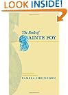 The Book of Sainte Foy (The Middle Ages Series)