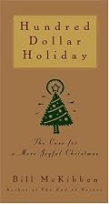 Hundred Dollar Holiday: The Case For A More Joyful Christmas