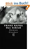 Das Schlo�. In der Fassung der Handschrift.