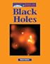 The Lucent Library of Science and Technology - Black Holes