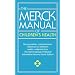 The Merck Manual of Children's Health