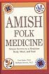 Amish Folk Medicine