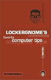 Lockergnome s Favorite Computer Tips