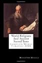 World Religions and Ancient Sacred Texts: Compiled Works through 2006