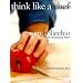 Think Like a Chef