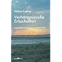 Verh�ngnisvolle Erbschaften von Wilkie Collins