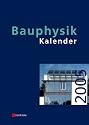 Bauphysik-Kalender 2005: Schwerpunkt: Nachhaltiges Bauen