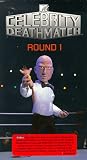MTV's Celebrity Deathmatch: Round 1