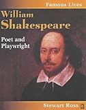 William Shakespeare : poet and playwright