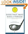 Every Shot Must Have a Purpose: How GOLF54 Can Make You a Better Player