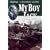 My Boy Jack?: The Search for Kipling's Only Son