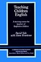 Teaching Children English: An Activity Based Training Course (Cambridge Teacher Training and Development)