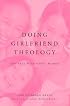Doing Girlfriend Theology: God-Talk with Young Women