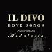 Andalucia: Il Divo Love Songs
