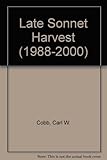 Late sonnet harvest, 1988-2000