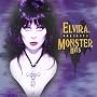 Elvira Presents: Monster Hits Elvira Presents: Monster Hits