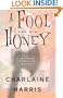 A Fool and His Honey (Aurora Teagarden Mysteries, Book 6)