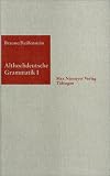 Althochdeutsche Grammatik 01: Laut- und Formenlehre (Sammlung Kurzer Grammatiken Germanischer Dialekte)