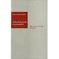 Althochdeutsche Grammatik 01: Laut- und Formenlehre (Sammlung Kurzer Grammatiken Germanischer Dialekte)