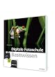 Digitale Fotoschule Basiswissen