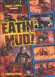 Eatin` Mud