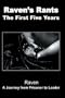 Raven's Rants: The First Five Years