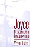 Joyce, Decadence, And Emancipation
