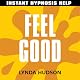 Feel Good: Help for people in a hurry!
