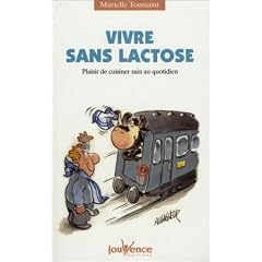 Vivre sans lactose : Plaisir de cuisiner sain au quotidien
