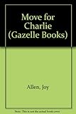 Move for Charlie
