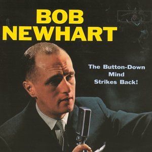 Bob Newhart - The Button-Down Mind Strikes Back - Zortam Music