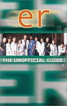 "ER": The Unofficial Companion