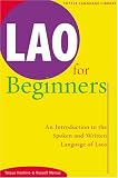 Lao for Beginners: An Introduction to the Written and Spoken Language of Laos