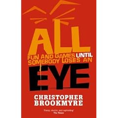 All Fun and Games Until Somebody Loses an Eye