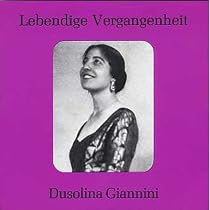 Lebendige Vergangenheit: Dusolina Giannini