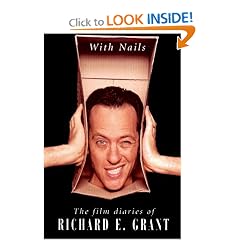 With Nails: The Film Diaries of Richard E. Grant