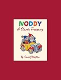 Noddy : a classic treasury