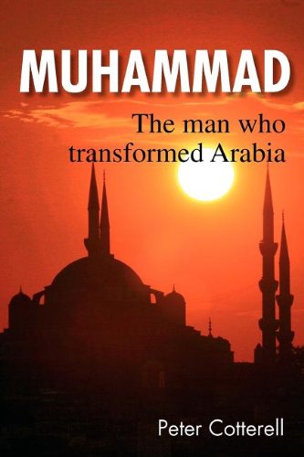 muhammad the man who transformed arabia