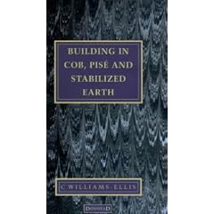 Building in Cob, Pise and Stabilized Earth