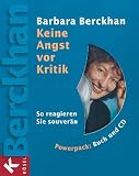 Keine Angst vor Kritik. Buch und CD. So reagieren Sie souver�n