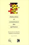 Elaboration et connaissance des spiri...