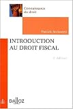 Revue Editions Dalloz - Sirey  / Introduction au droit fiscal, 2e édition