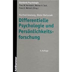 Differentielle Psychologie und Pers�nlichkeitsforschung
