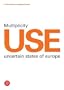 Uncertain States of Europe