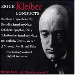 Erich Kleiber dirigiert Beethoven, Borodin, Schubert, Tschaikowsky u.a.