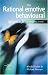 The Rational Emotive Behavioural Approach to Therapeutic Change (SAGE Therapeutic Change Series)