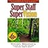 Super Staff SuperVision: A How-To Handbook of Powerful Techniques to Lead Camp Staff to Be Their Best