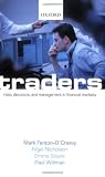 Traders: Risks, Decisions, and Management in Financial Markets (0199226458) by Willman, Paul